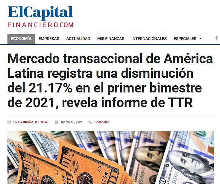 Mercado transaccional de Amrica Latina registra una disminucin del 21.17% en el primer bimestre de 2021, revela informe de TTR